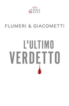 L'Ultimo Verdetto (Emma & Kate, Band 7)