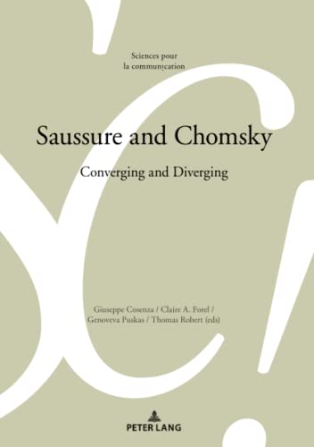 Saussure and Chomsky : converging and diverging