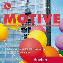 Motive A1: Kompaktkurs DaF.Deutsch als Fremdsprache / Audio-CDs zum Kursbuch Lektion 1-8