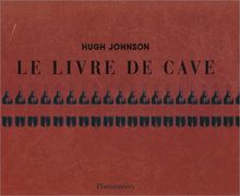 Le livre de cave : répertoire personnel pour un bon usage des vins et de la cave