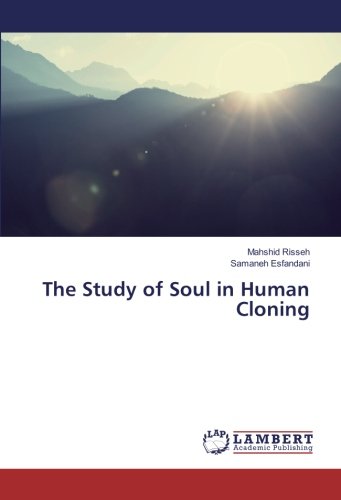 The Study of Soul in Human Cloning