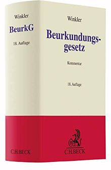 Beurkundungsgesetz: Kommentar (Grauer Kommentar)