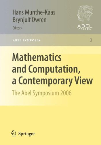 Mathematics and Computation, a Contemporary View: The Abel Symposium 2006 (Abel Symposia)