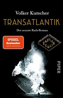 Transatlantik (Die Gereon-Rath-Romane 9): Der neunte Rath-Roman | Vom Autor der Romanvorlage zu Babylon Berlin