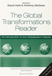 Global Transformations Reader: An Introduction to the Globalization Debate