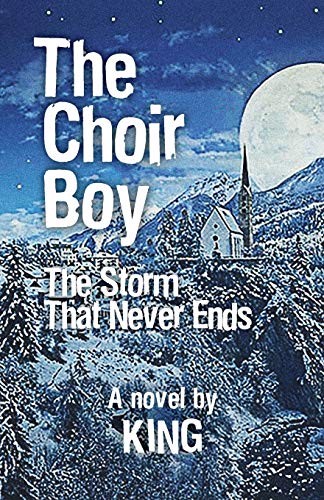The Choir Boy: Storm That Never Ends