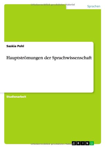 Hauptströmungen der Sprachwissenschaft