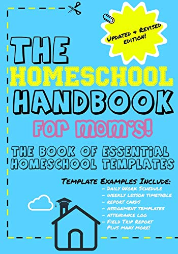 Publishing Group, The Life Graduate The Homeschool Handbook For Mom'S, The Book Of Essential Homeschool Templates