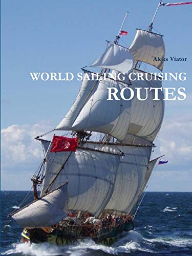 Aleks Viator World Sailing Cruising Routes