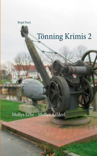 Tönning Krimis 2: Mollys Erbe - Mollys Arfdeel