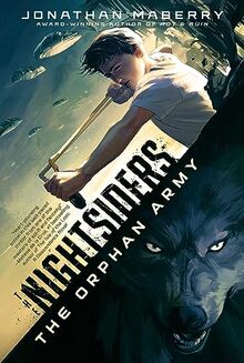 The Orphan Army (Volume 1) (The Nightsiders, Band 1)