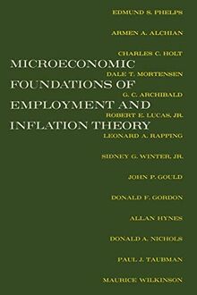 Microeconomic Foundations of Employment and Inflation Theory