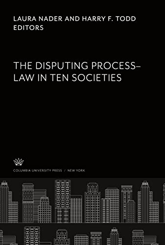 The Disputing Process¿Law in Ten Societies