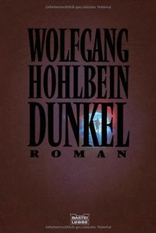 Dunkel: Roman