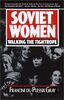 Soviet Women: Walking the Tightrope