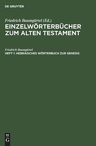 Hebräisches Wörterbuch zur Genesis (Einzelwörterbücher zum Alten Testament)