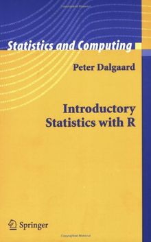 Introductory Statistics with R (Statistics and Computing)