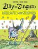 Zilly und Zingaro. Rätselhafte Monsterspuren: Vierfarbiges Bilderbuch