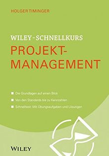 Wiley-Schnellkurs Projektmanagement