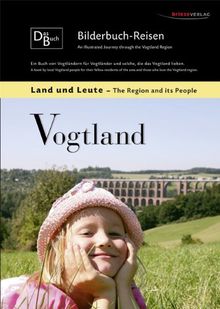 Bilderbuch-Reisen "Vogtland": Land & Leute