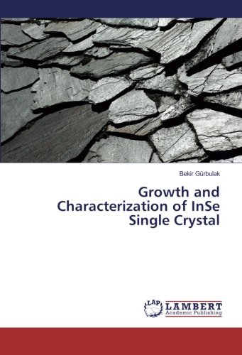 Growth and Characterization of InSe Single Crystal