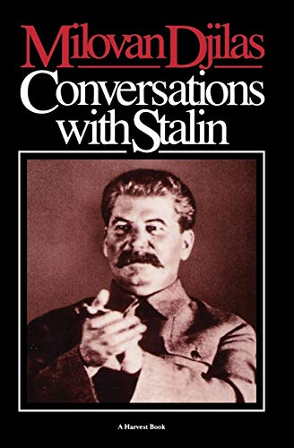 Milovan Djilas Conversations With Stalin