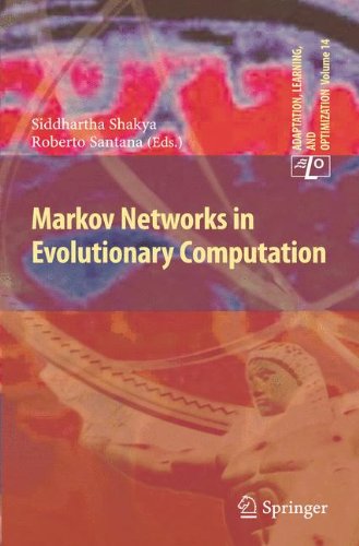 Markov Networks in Evolutionary Computation (Adaptation, Learning, and Optimization)