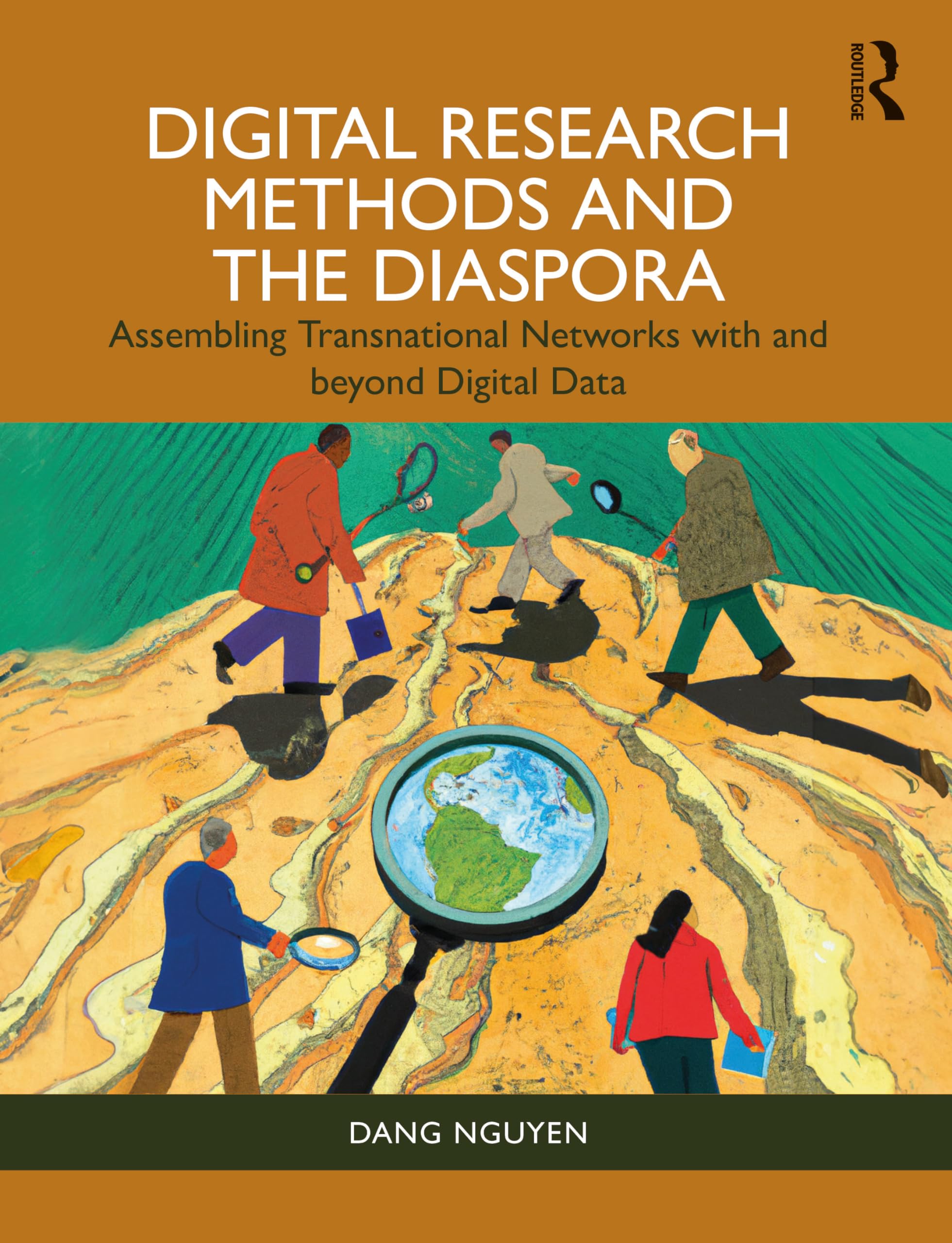 Digital Research Methods and the Diaspora: Assembling Transnational Networks with and Beyond Digital Data (Digital Diaspora)