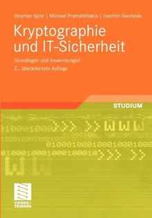 Kryptographie und IT-Sicherheit: Grundlagen und Anwendungen