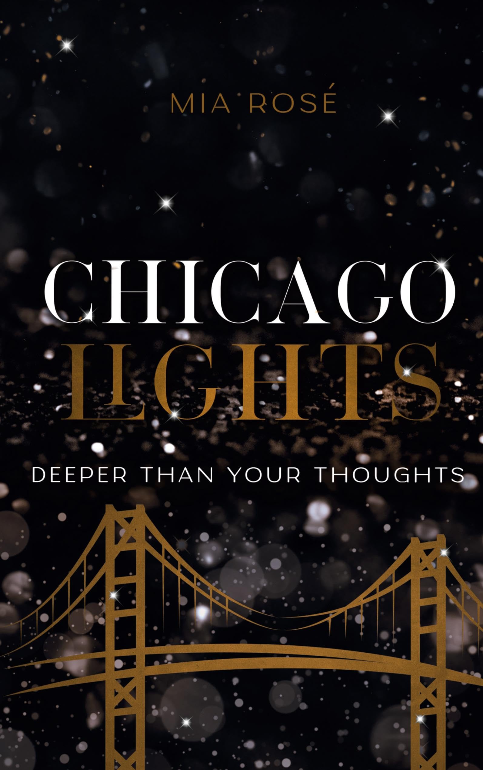 Chicago Lights: Deeper than your Thoughts (Chicago Lights Reihe)