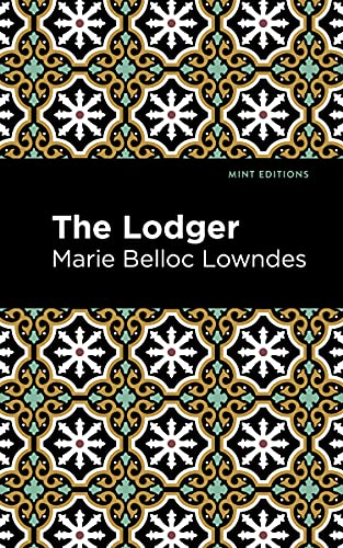 The Lodger (Mint Editions―Crime, Thrillers and Detective Work)