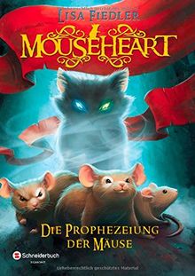 Mouseheart - Die Prophezeiung der Mäuse