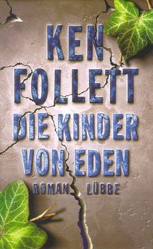 Die Kinder von Eden: Roman