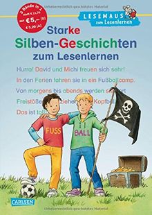 LESEMAUS zum Lesenlernen Sammelbände: Starke Silben-Geschichten zum Lesenlernen: Extra Lesetraining - Lesetexte mit farbiger Silbenmarkierung