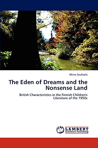 The Eden of Dreams and the Nonsense Land: British Characteristics in the Finnish Children's Literature of the 1950s