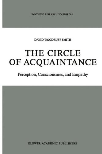 The Circle of Acquaintance: Perception, Consciousness, and Empathy (Synthese Library, Band 205)