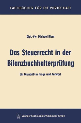 Das Steuerrecht in der Bilanzbuchhalterprüfung (Fachbücher für die Wirtschaft)