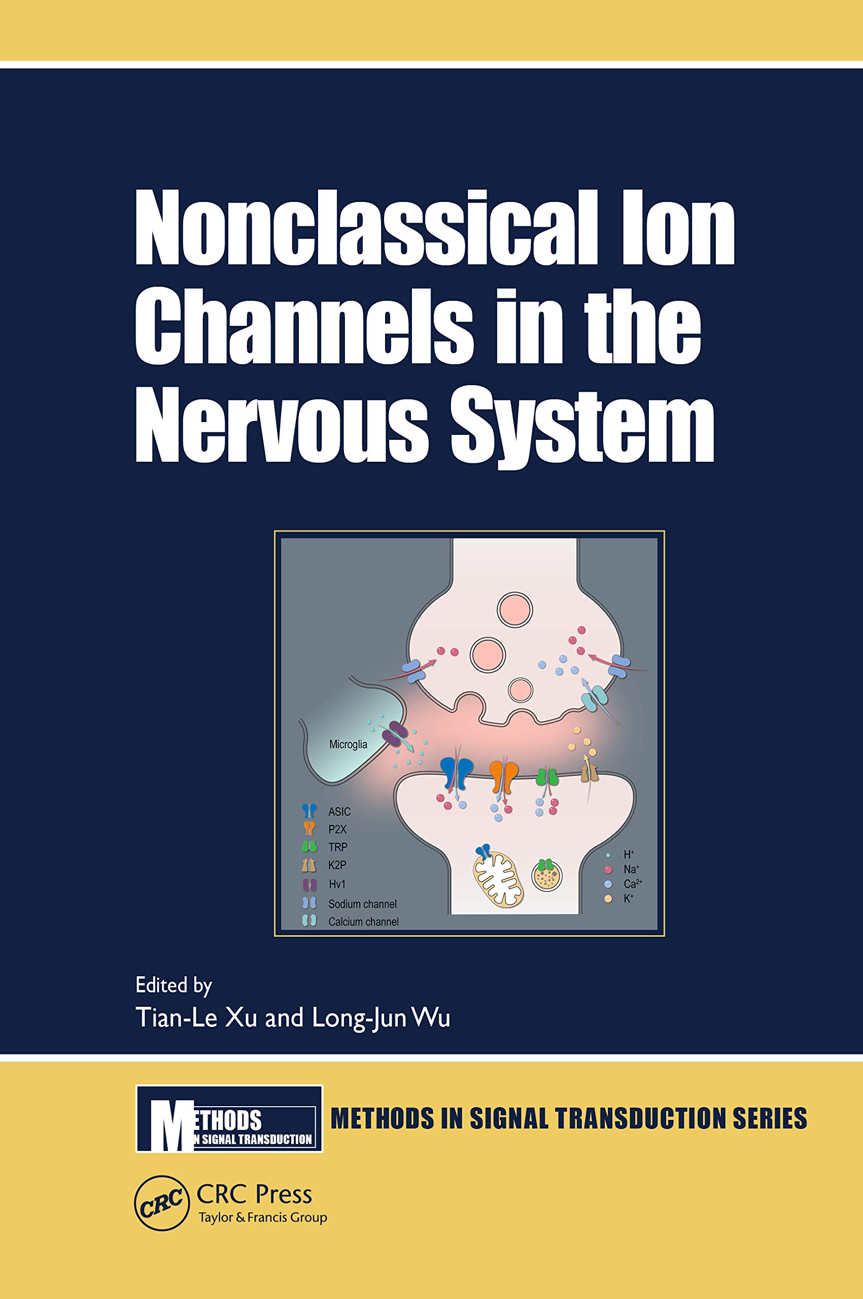 Nonclassical Ion Channels in the Nervous System (Methods in Signal Transduction)