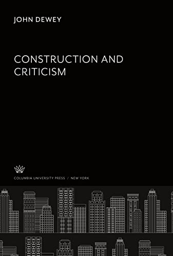 Construction and Criticism