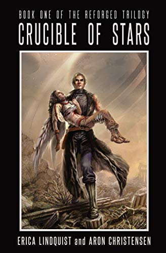 Crucible of Stars (Reforged Trilogy, Band 1)