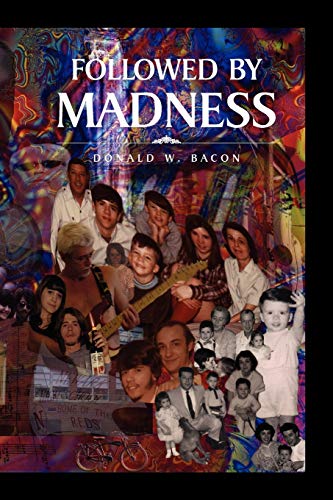 Followed By Madness
