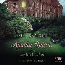 Agatha Raisin und der tote Gutsherr