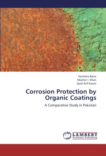 Corrosion Protection by Organic Coatings: A Comparative Study in Pakistan