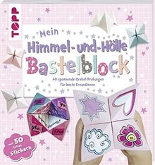 Mein Himmel und Hölle-Bastelblock: 40 spannende Orakel-Prüfungen für beste Freundinnen. Mit 40 Papieren und 50 süßen Stickern zum Heraustrennen und Verbasteln