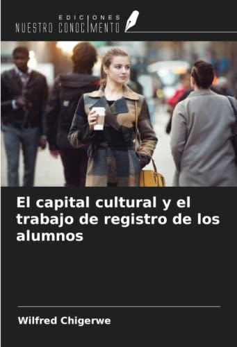 El capital cultural y el trabajo de registro de los alumnos
