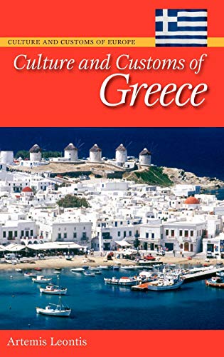 Culture and Customs of Greece (Culture and Customs of Europe)