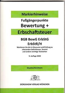 ERBSCHAFTSTEUER & BEWERTUNG Dürckheim-Markierhinweise/Fußgängerpunkte für das Steuerberaterexamen, ErbschaftsteuerR 2020-175: Markierhinweise zur ... den STEUERGESETZE, RICHTLINIEN, und ERLASSEN.