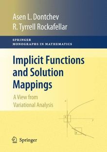 Implicit Functions and Solution Mappings: A View from Variational Analysis (Springer Monographs in Mathematics)