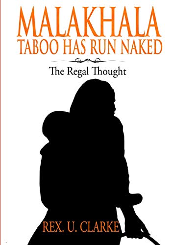 MALAKHALA: Taboo Has Run Naked