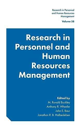 Research in Personnel and Human Resources Management (Research in Personnel and Human Resources Management, 38, Band 38)